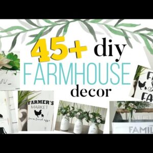 🌟 45+ DIY FARMHOUSE Home Decor | Super cheap and Super easy FARMHOUSE Decor