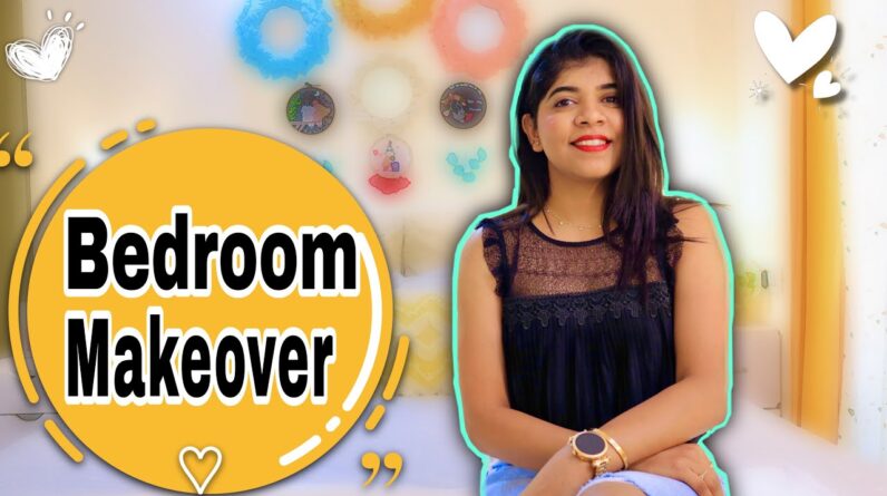 *Extreme* Bedroom Makeover | Indian Bedroom Tour | Bedroom Transformation | Bedroom Decor Ideas