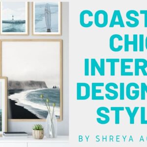 Coastal interior designing style || beach & sea decor interiors