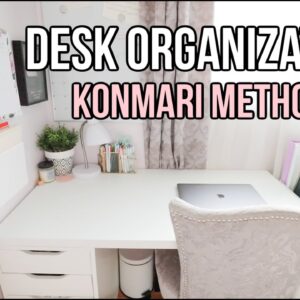 Desk Organization using the Konmari Method
