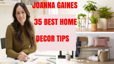 Joanna Gaines 35 Best Home Decorating Ideas