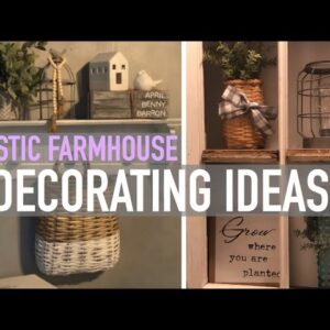 Rustic Farmhouse Decorating Ideas 2020