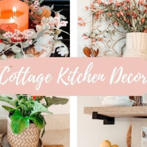 COTTAGE STYLE SPRING KITCHEN DECORATE WITH ME | COTTAGE KITCHEN SPRING DECOR IDEAS