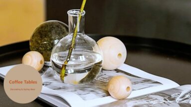 Coffee Tables, Decorating & Styling Ideas