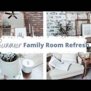 SUMMER FAMILY ROOM DECORATE WITH ME | RUSTIC MODERN DECOR IDEAS | Decorate With Dana