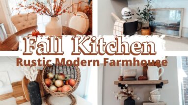 COZY FALL KITCHEN DECORATE WITH ME | SIMPLE RUSTIC MODERN FARMHOUSE FALL KITCHEN IDEAS