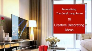 Personalizing Your Small Living Room | Creative Decorating Ideas #18