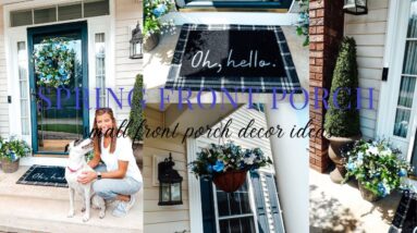 SPRING FRONT PORCH CLEAN AND DECORATE WITH ME | SMALL FRONT PORCH DECORATING IDEAS FOR SPRING