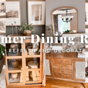 SUMMER DINING ROOM REFRESH AND DECORATE WITH ME | Decorating Ideas and Homary Review