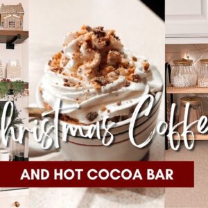 🎄NEW 🎄 CHRISTMAS 2023 COFFEE AND HOT COCOA BAR | GINGERBREAD COFFEE BAR IDEAS