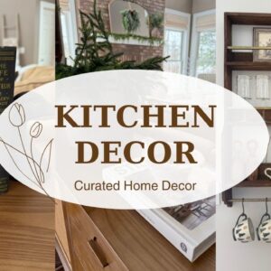 KITCHEN WINTER DECORATE WITH ME (PART 1) | DECORATING WITH NEW CURATED DECOR